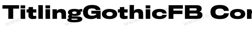 TitlingGothicFB Comp字体转换
